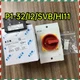1PCS NEW EATON MOELLER P1-32/I2/SVB/HI11 Load switch P1-32/I2/SVB/HI11 Fast ship